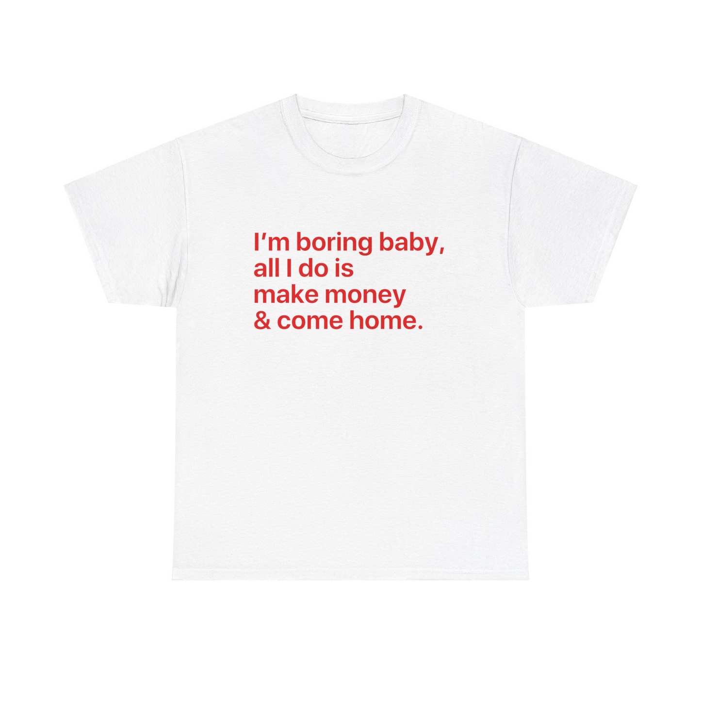 I Make Money - Unisex Tshirt