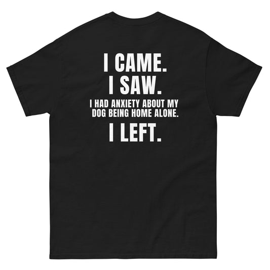 I Had Anxiety - Black Tshirt